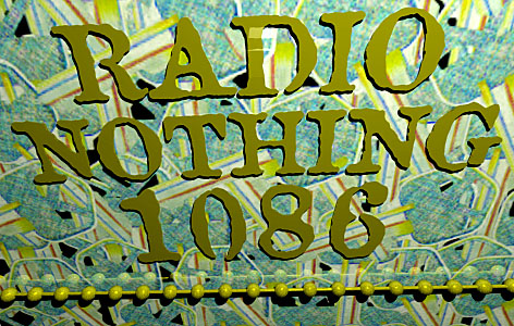 Radio Nothing 1086