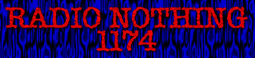 Radio Nothing 1174