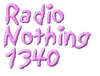 Radio Nothing 1340