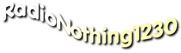 Radio Nothing 1230