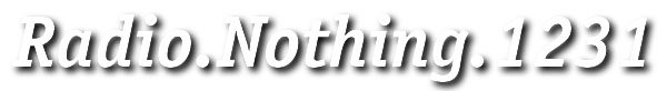 Radio Nothing 1231