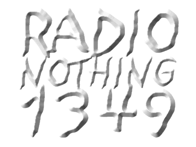 Radio Nothing #1349
