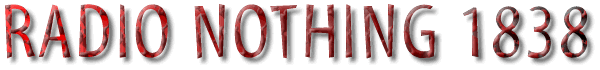 Radio Nothing 1838