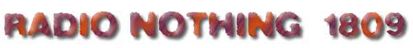 Radio Nothing 1809