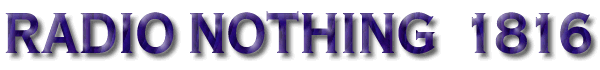 Radio Nothing 1816
