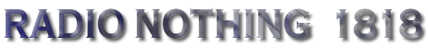 Radio Nothing 1818