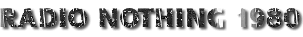 Radio Nothing 1980