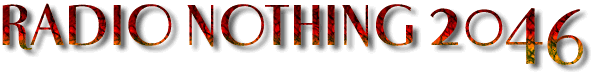 Radio Nothing 2046