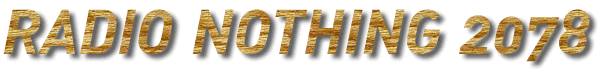 Radio Nothing 2078