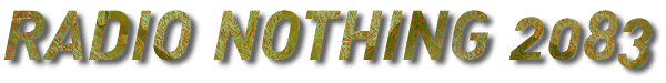 Radio Nothing 2083