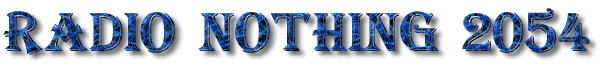 Radio Nothing 2054