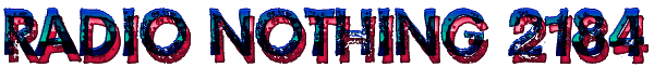 Radio Nothing 2184