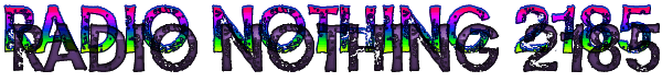 Radio Nothing 2185