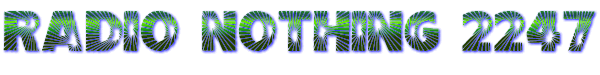 Radio Nothing 2247