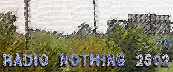 Radio Nothing 2502