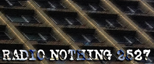 Radio Nothing 2527