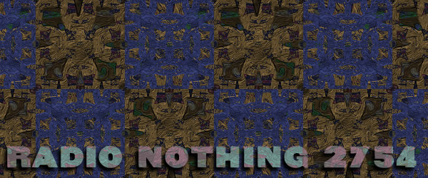 Radio Nothing 2754